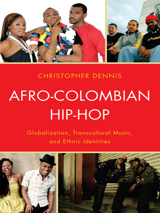 Title details for Afro-Colombian Hip-Hop by Christopher Dennis - Available